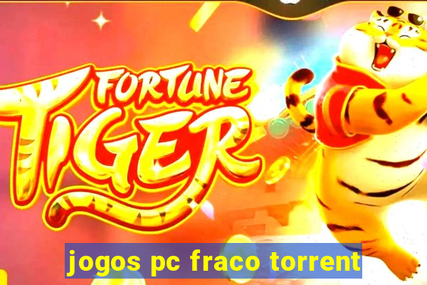 jogos pc fraco torrent